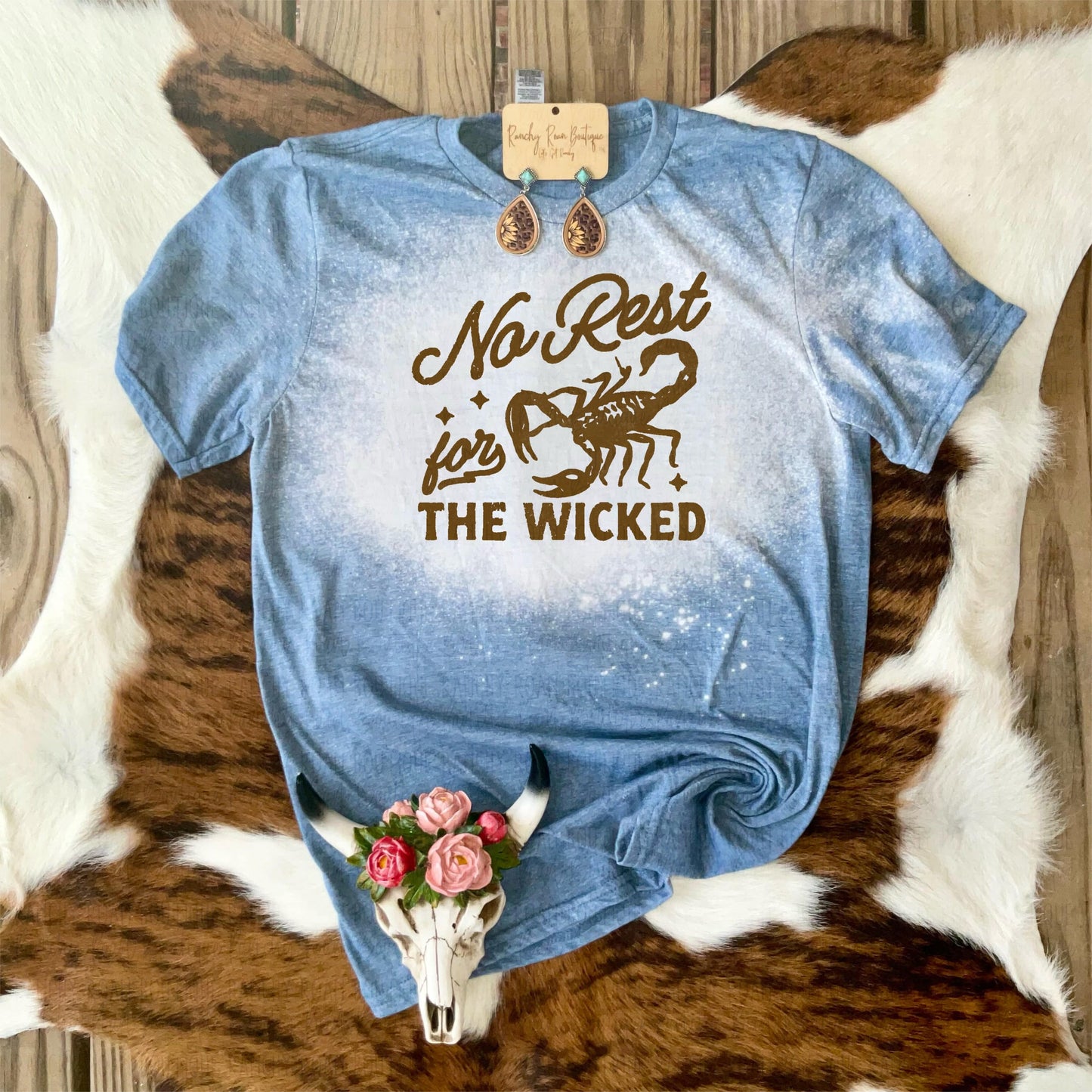 Ain’t No Rest for the Wicked Western Tshirt - Ranchy Roan Boutique