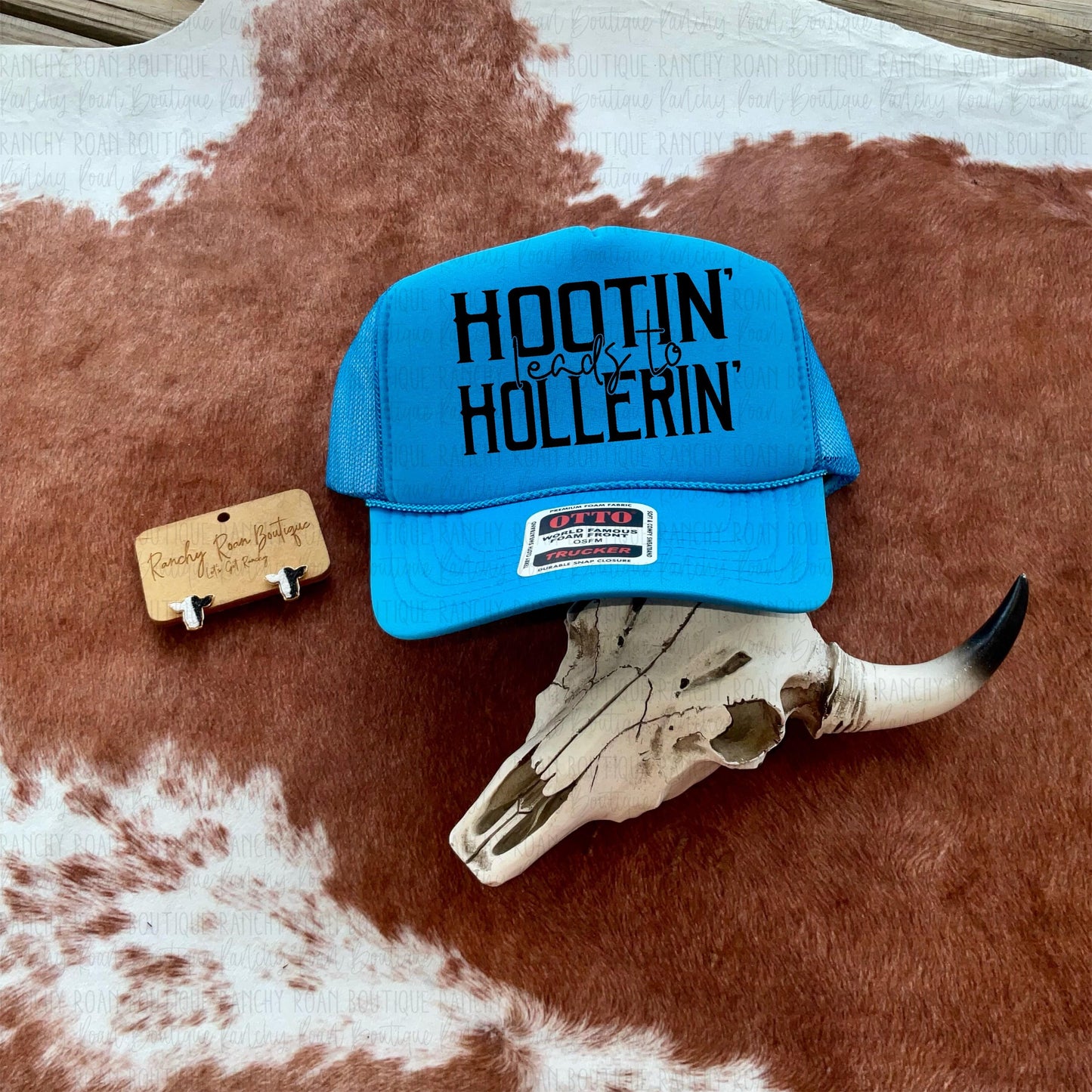 Hootin Leads to Hollerin Western Trucker Har - Ranchy Roan Boutique 