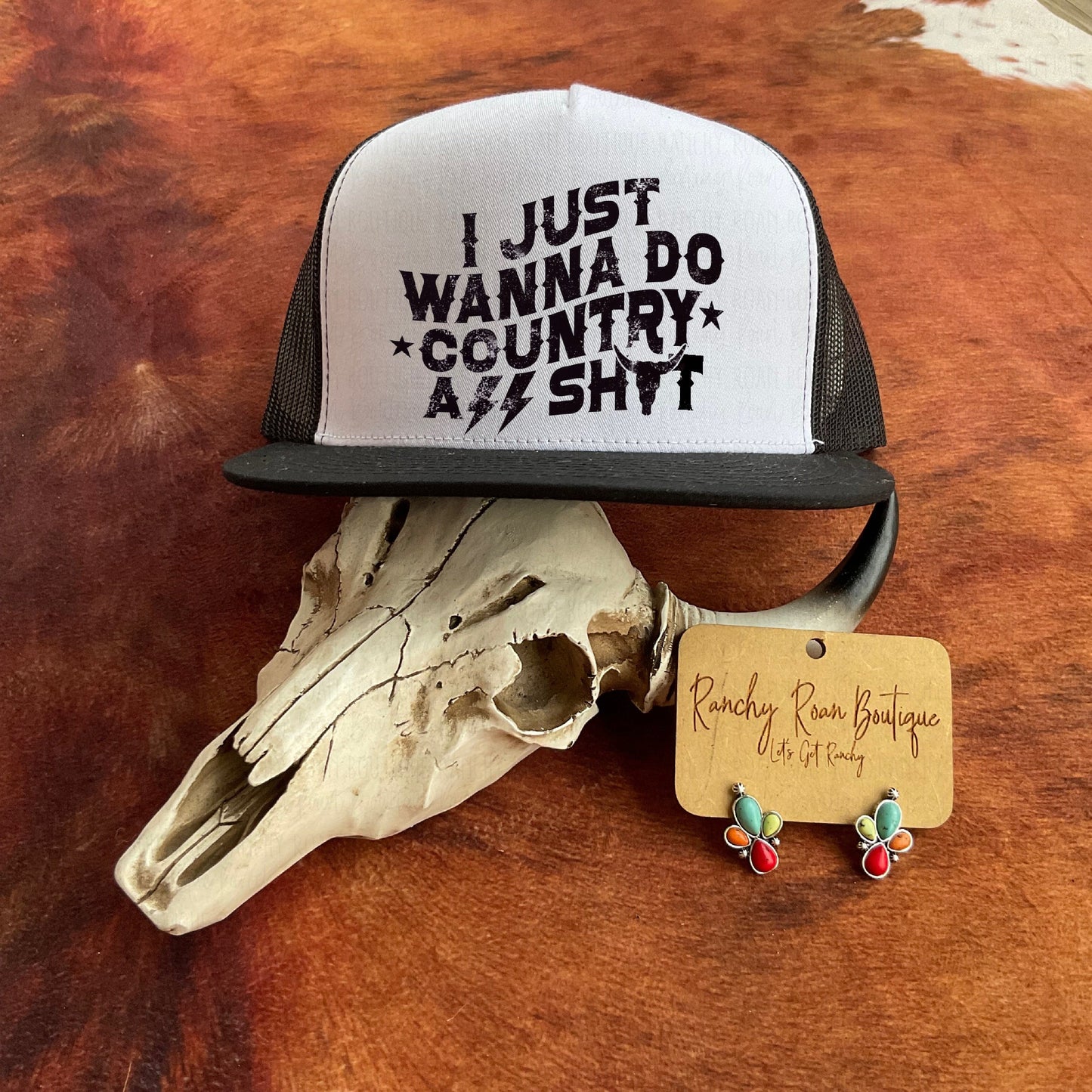 I Just Wanna Do Country Ass Shit Western Foam Trucker Hat - Ranchy Roan Boutique 