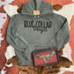 Blue Collar Boujee Hoodie - Ranchy Roan Boutique 