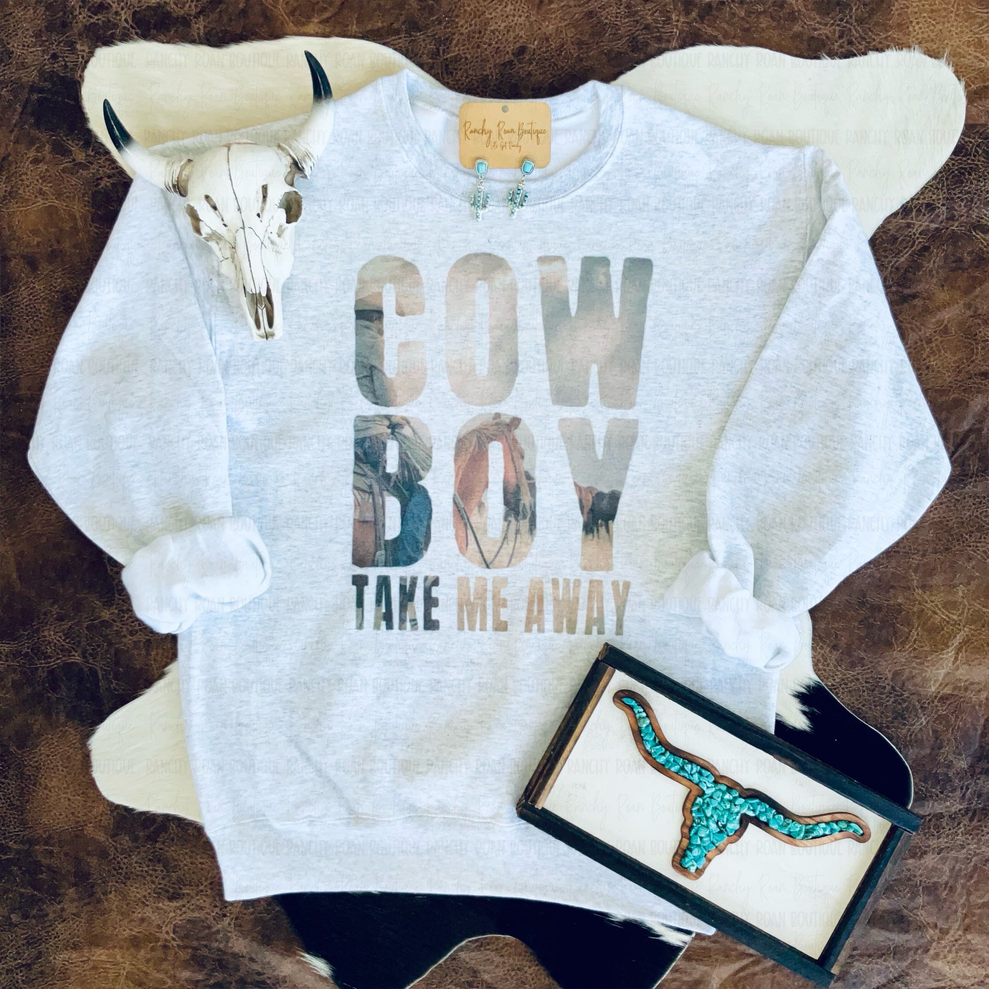 Cool Cowboy Take Me Away Western Sweatshirt - Ranchy Roan Boutique 