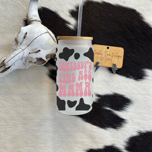 Somebody’s Fine Mama Cow Print Western Frosted Glass Tumbler - Ranchy Roan Boutique 