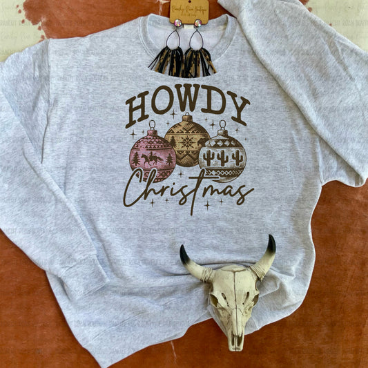 Howdy Christmas Ornaments Graphic Sweatshirt
