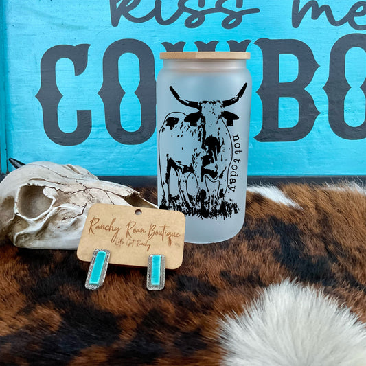 Frosted can glass featuring a bold steer graphic with the text “Not Today,” displayed with a bamboo lid and turquoise accents.
