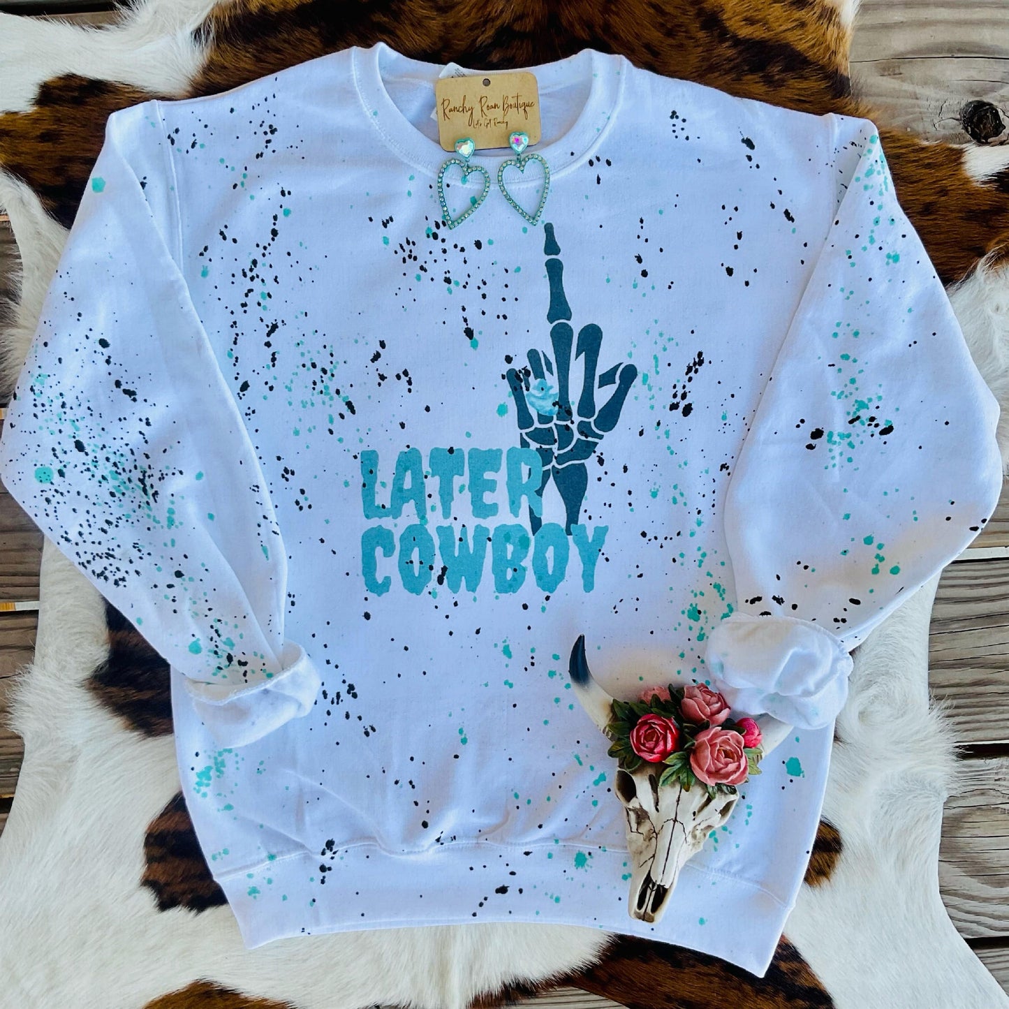 Later Cowboy Sweatshirt - Ranchy Roan Boutique 