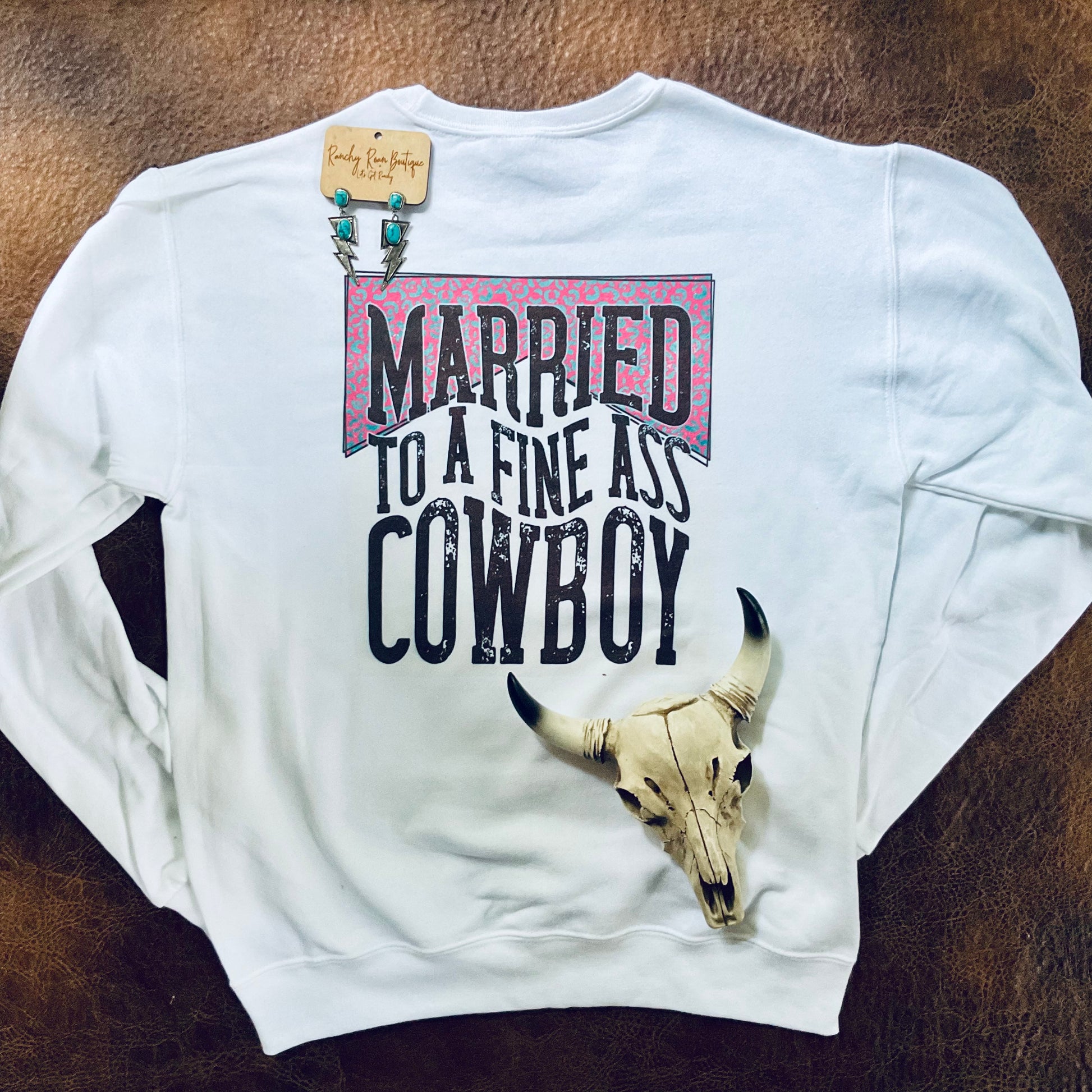 Married to a Fine A** Cowboy - Ranchy Roan Boutique 