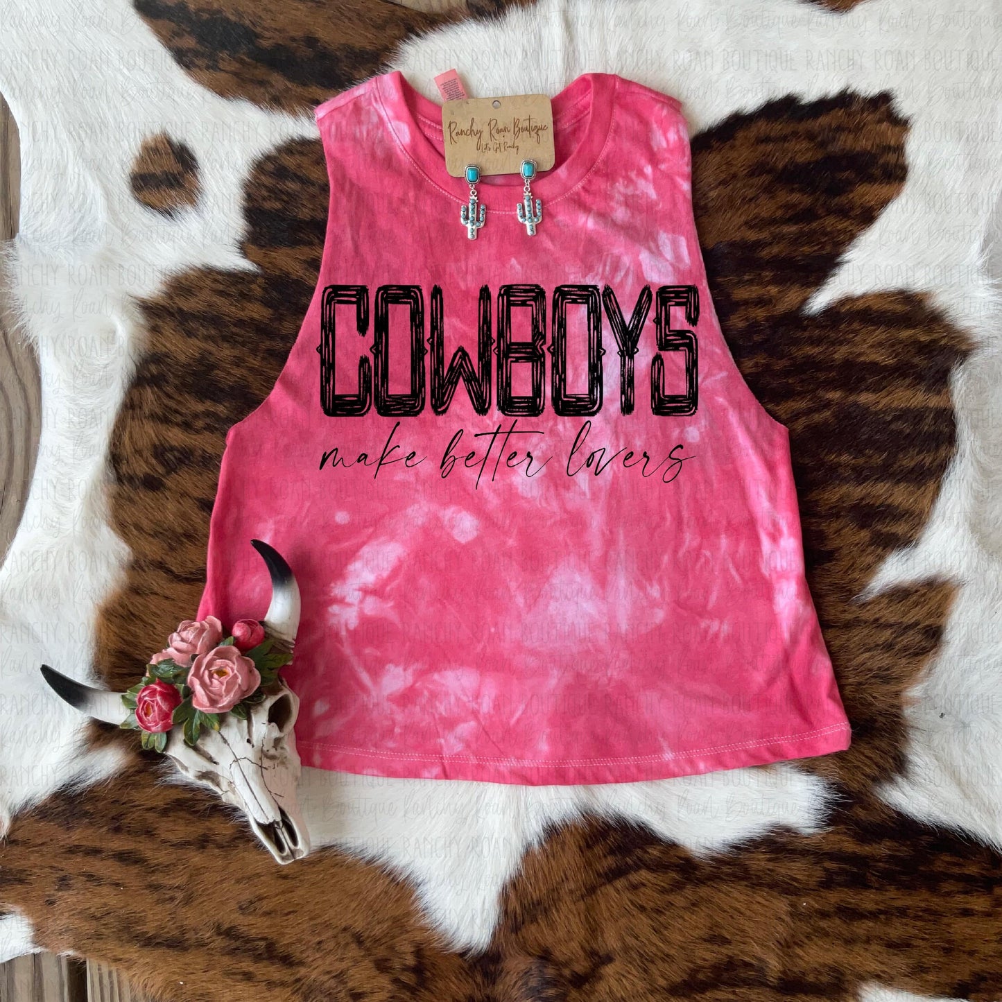 Cowboys Make Better Lovers Crop - Ranchy Roan Boutique 