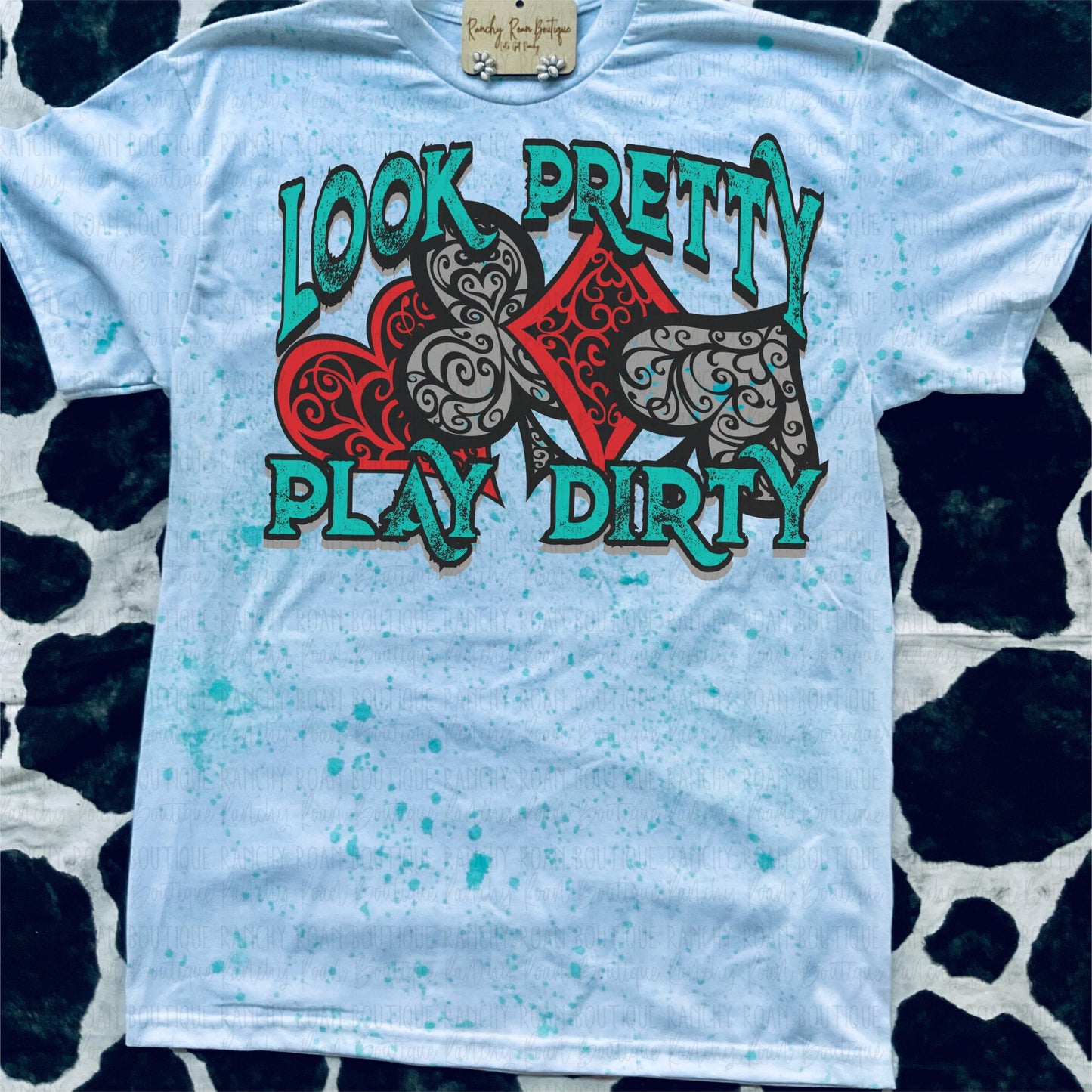 Look Pretty Play Dirty Distressed Western Graphic Tee - Ranchy Roan Boutique 