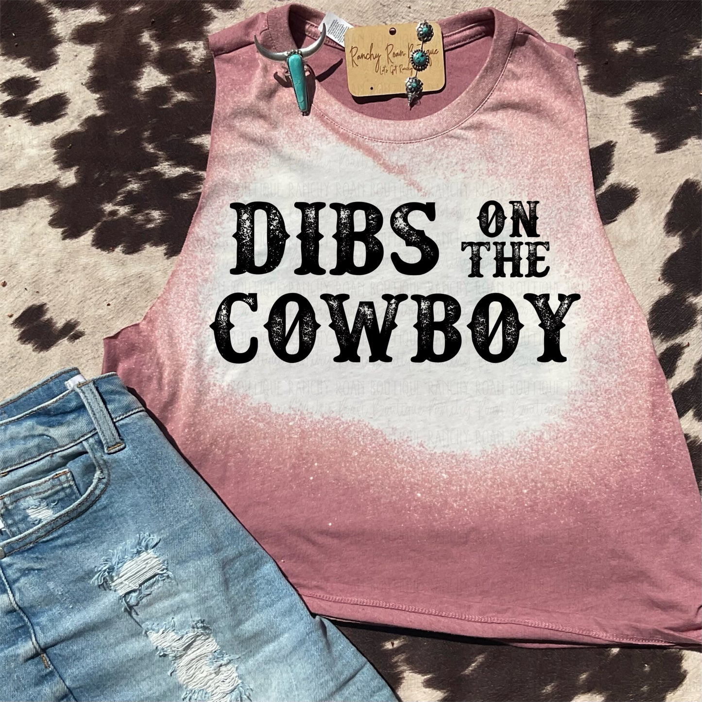 Dibs on the Cowboy Crop - Ranchy Roan Boutique 