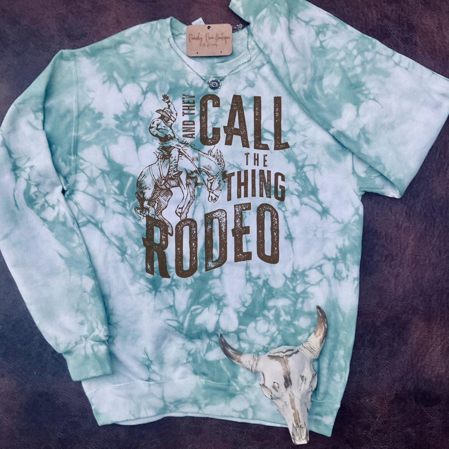 They Call the Thing Rodeo Sweatshirt - Ranchy Roan Boutique 