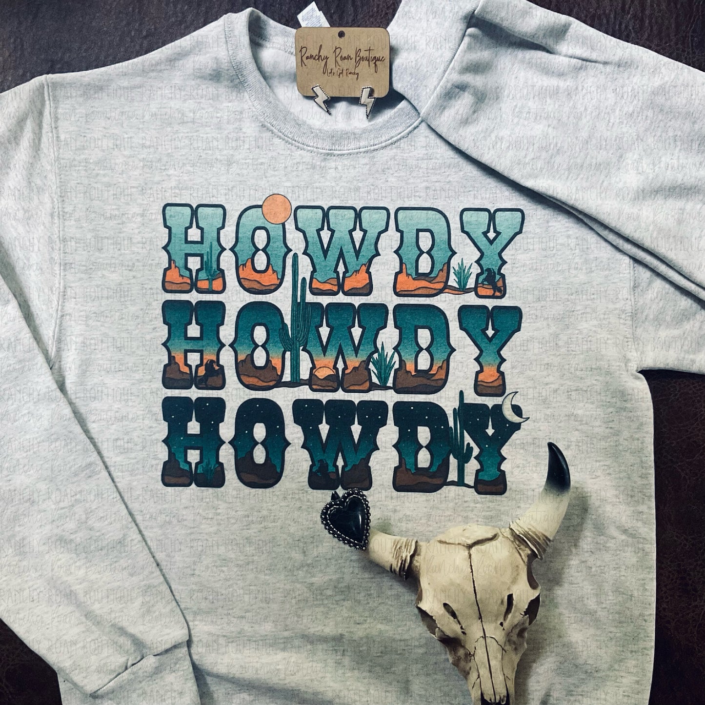 Howdy Howdy Howdy Desert Cowboy Sweatshirt - Ranchy Roan Boutique 