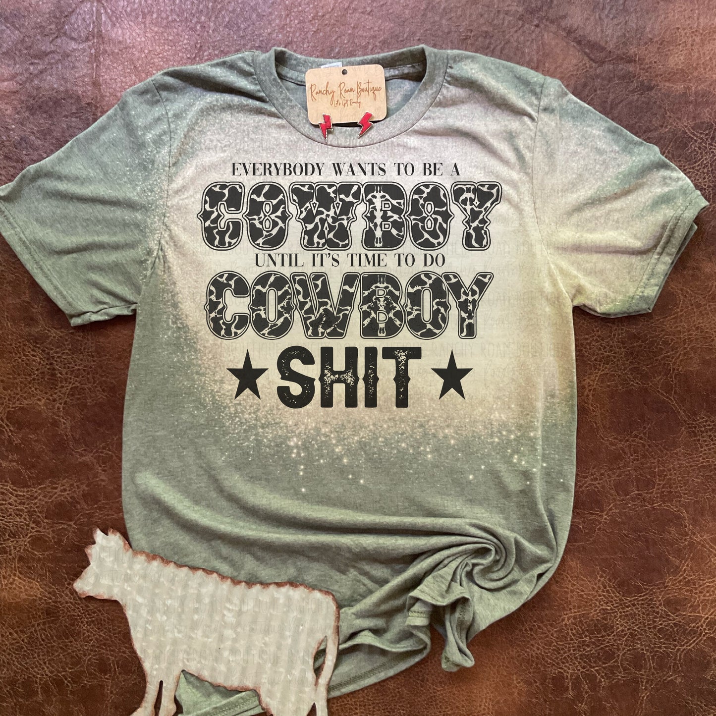 Everybody Wants to be a Cowboy Tee - Ranchy Roan Boutique 