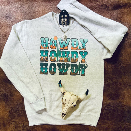 Howdy Howdy Howdy Desert Cowboy Sweatshirt - Ranchy Roan Boutique 