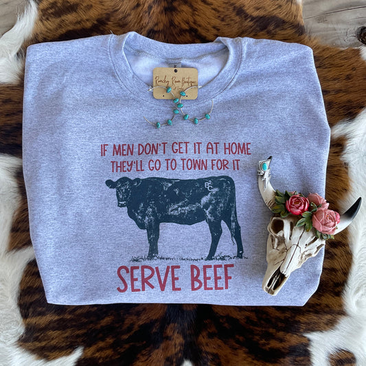 Serve Beef Sweatshirt - Ranchy Roan Boutique 