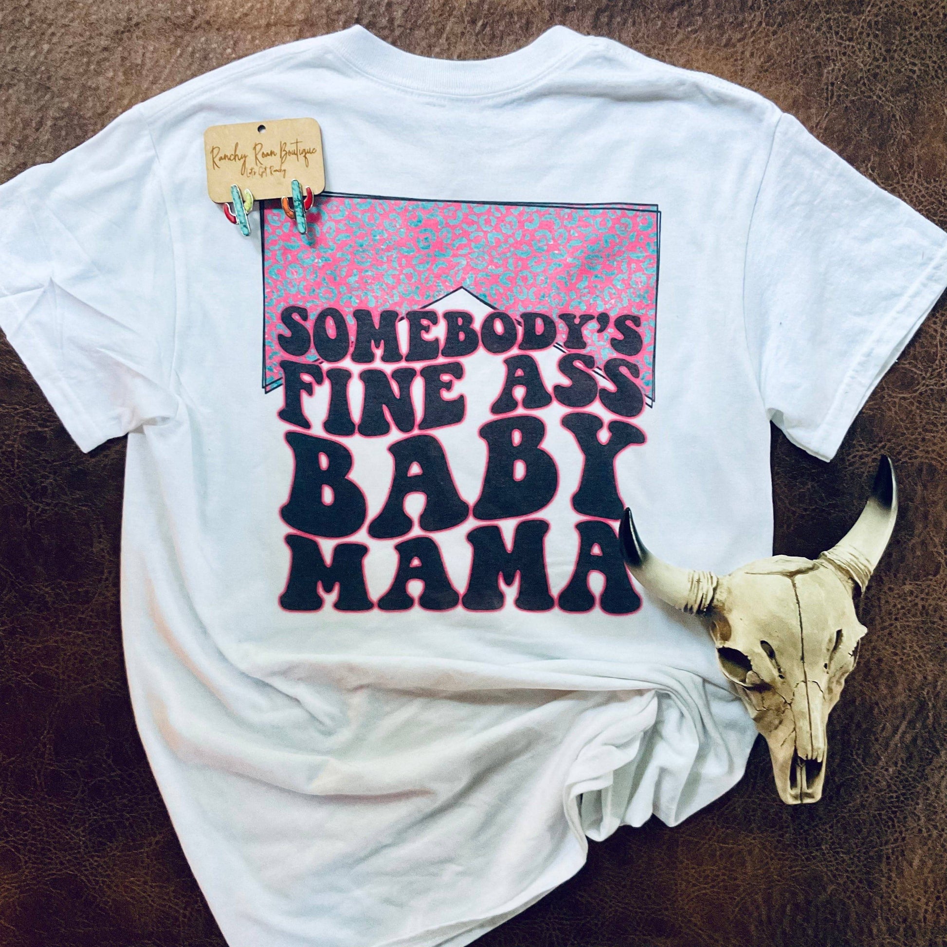 Somebody’s Fine A** - Ranchy Roan Boutique 