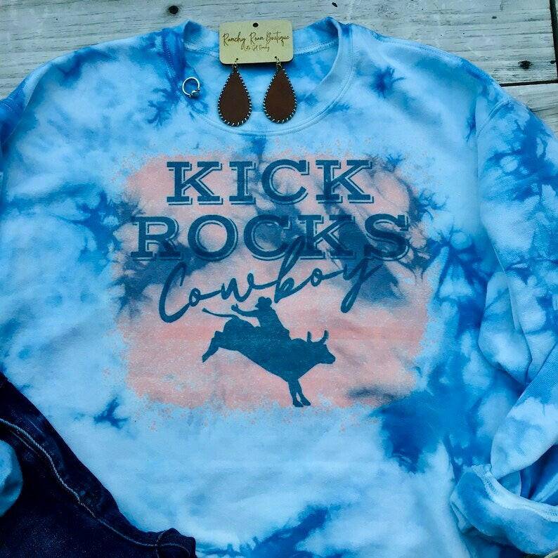 Kick Rock Cowboy Sweatshirt.