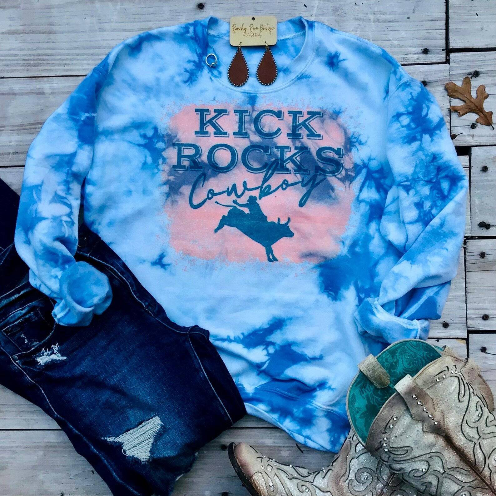 Kick Rock Cowboy Sweatshirt.